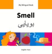 My Bilingual Book - Smell - Farsi-english di Milet Publishing edito da Milet Publishing