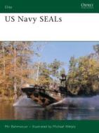 US Navy SEALs di Mir Bahmanyar edito da Bloomsbury Publishing PLC