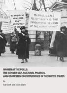 Women At The Polls di Cal Clark, Janet Clark edito da Cambridge Scholars Publishing