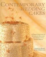 Contemporary Wedding Cakes di Nadene Hurst, Julie Springall edito da Merehurst