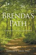 Brenda's Path di Barbara J. Davis edito da Strategic Book Publishing & Rights Agency, LLC