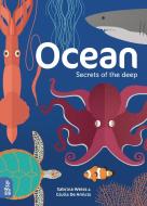 Ocean: Secrets of the Deep di Sabrina Weiss edito da WHAT ON EARTH PUB LTD