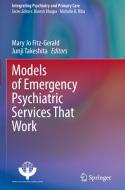 Models of Emergency Psychiatric Services That Work edito da Springer International Publishing