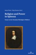 Religion And Power In Spinoza edito da Peter Lang Ag, Internationaler Verlag Der Wissenschaften
