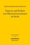 Chancen und Risiken von Pflanzeninnovationen im Recht di Hélène Berlincourt-Heinecke edito da Mohr Siebeck GmbH & Co. K