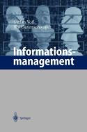 Informationsmanagement di Kai Gutenschwager, Stefan Voß edito da Springer Berlin Heidelberg