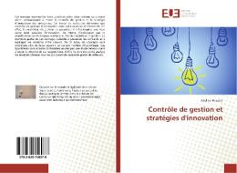 Contrôle de gestion et stratégies d'innovation di Adeline Hascoet edito da Editions universitaires europeennes EUE