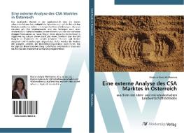 Eine externe Analyse des CSA Marktes in Österreich di Marlene Maria Wolfsteiner edito da AV Akademikerverlag