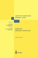 Complex Abelian Varieties di Christina Birkenhake, Herbert Lange edito da Springer Berlin Heidelberg