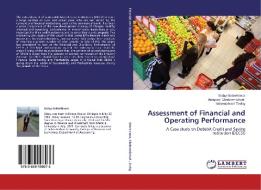 Assessment of Financial and Operating Performance di Giday Gebrehiwot, Aregawi Ghebremichael, Hailemichael Tesfay edito da LAP Lambert Academic Publishing