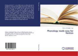 Phonology made easy for Novices di Beatrice Ekanjume-Ilongo edito da LAP Lambert Academic Publishing