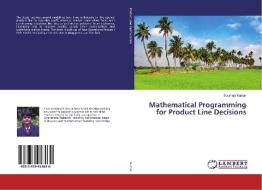 Mathematical Programming for Product Line Decisions di Soumojit Kumar edito da LAP Lambert Academic Publishing