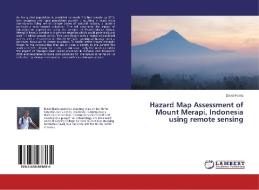 Hazard Map Assessment of Mount Merapi, Indonesia using remote sensing di David Harris edito da LAP Lambert Academic Publishing