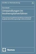 Umwandlungen im Insolvenzplanverfahren di Franz Eckardt edito da Nomos Verlags GmbH