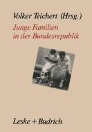 Junge Familien in der Bundesrepublik edito da VS Verlag für Sozialwissenschaften