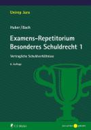 Examens-Repetitorium Besonderes Schuldrecht 1 di Peter Huber, Ivo Bach edito da Müller Jur.Vlg.C.F.