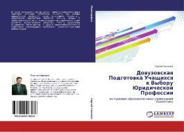 Dowuzowskaq Podgotowka Uchaschihsq k Vyboru Juridicheskoj Professii di Sergej Simonow edito da LAP LAMBERT Academic Publishing
