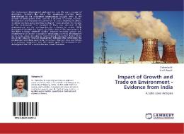 Impact of Growth and Trade on Environment - Evidence from India di Mahesha M, Sarah Razak edito da LAP Lambert Acad. Publ.