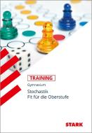 Training Gymnasium - Mathematik Wiederholung Stochastik di Sybille Reimann edito da Stark Verlag GmbH