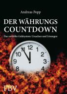 Der Währungscountdown di Andreas Popp edito da Finanzbuch Verlag