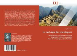 Le mal aigu des montagnes di Cyrille Bouton edito da Editions universitaires europeennes EUE