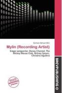 Mylin (recording Artist) edito da Brev Publishing