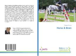 Horse & Brain di François Charles edito da Editions Vie