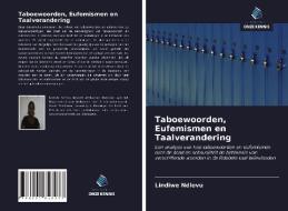 Taboewoorden, Eufemismen en Taalverandering di Lindiwe Ndlovu edito da Uitgeverij Onze Kennis