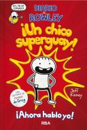 Un Chico Superguay! di Jeff Kinney edito da Editorial Molino