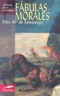 Fabulas Morales di Felix Maria de Samaniego edito da Edimat