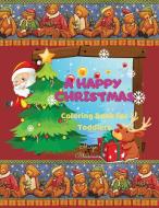A HAPPY CHRISTMAS COLORING BOOK FOR TODD di MARGO BLACKMORE edito da LIGHTNING SOURCE UK LTD