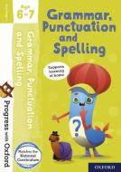 Progress With Oxford: Grammar, Punctuation And Spelling Age 6-7 di Jenny Roberts edito da Oxford University Press