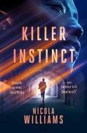 Killer Instinct di Nicola Williams edito da Penguin Books Ltd
