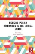 Housing Policy Innovation in the Global South edito da Taylor & Francis Ltd