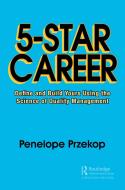 5-Star Career di Penelope Przekop edito da Taylor & Francis Ltd