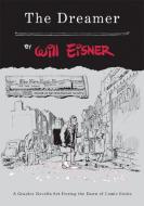The Dreamer di Will Eisner edito da W. W. Norton & Company