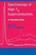 Spectroscopy of High-Tc Superconductors edito da Taylor & Francis Ltd