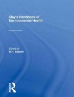 Clay's Handbook of Environmental Health di W. H. Bassett edito da Spons Architecture Price Book