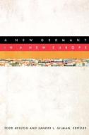 A New Germany in a New Europe di Todd Herzog edito da Routledge
