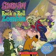 Scooby-Doo! and the Rock 'n' Roll Zombie di Jesse Leon McCann edito da Scholastic