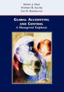 Global Accounting and Control di Sidney J. Gray, S. J. Gray, Stephen B. Salter edito da John Wiley & Sons