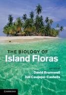 The Biology of Island Floras edito da Cambridge University Press