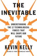 The Inevitable di Kevin Kelly edito da Penguin LCC US