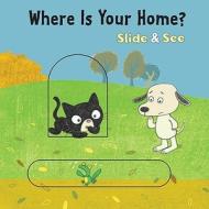 Where Is Your Home? edito da Houghton Mifflin Harcourt (HMH)