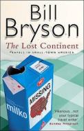 The Lost Continent di Bill Bryson edito da Transworld Publishers Ltd