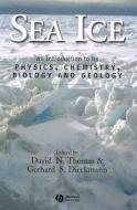 Sea Ice di David N. Thomas edito da Wiley-Blackwell