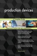 production devices A Complete Guide di Gerardus Blokdyk edito da 5STARCooks