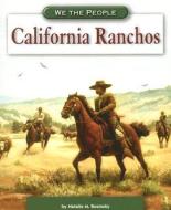 California Ranchos di Natalie M. Rosinsky edito da Compass Point Books