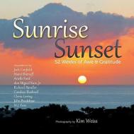 Sunrise, Sunset di Kim Weiss edito da Health Communications