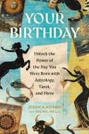 Your Birthday di Jessica Adams edito da Running Press Book Publishers